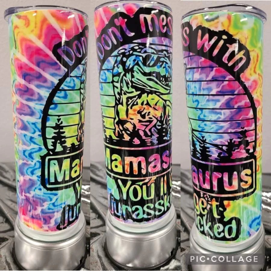 Mamasaurus Tumbler 20 oz