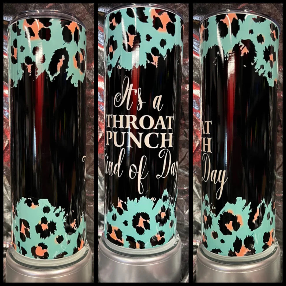 Throat Punch Kind of Day Tumbler 30 oz